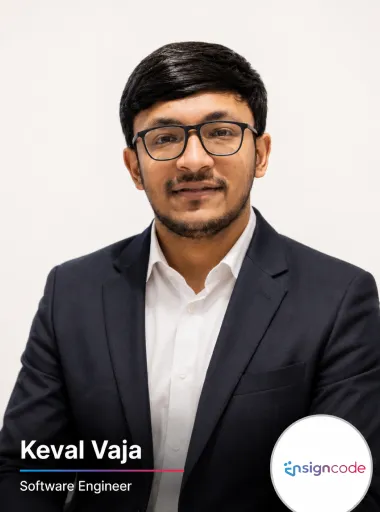 Keval Vaja, Software Engineer at Ensigncode